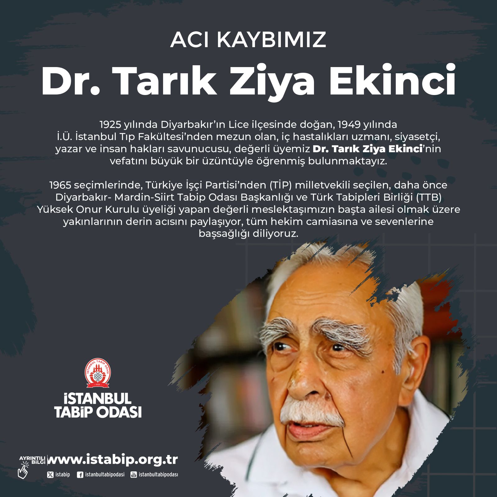 Acı Kaybımız: Dr. Tarık Ziya Ekinci Vefat Etmiştir