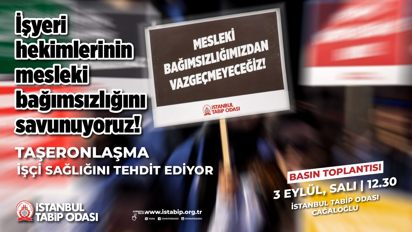 Basın Toplantısına Davet- Taşeronlaşma İşçi Sağlığını Tehdit Ediyor!