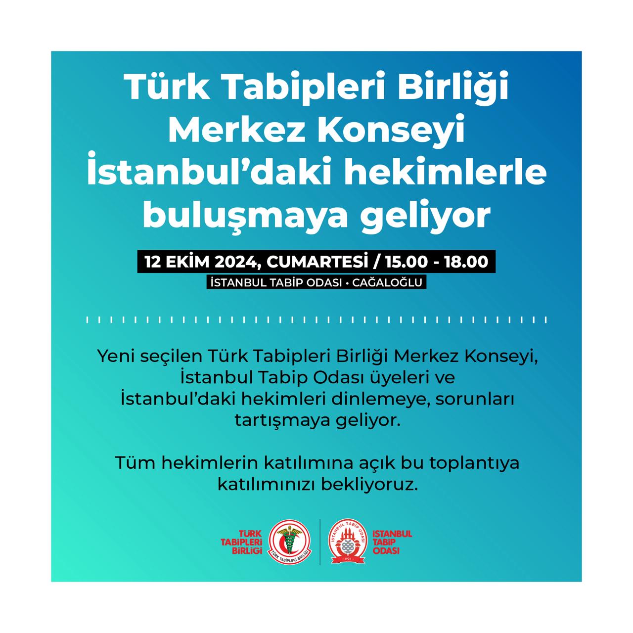 Türk Tabipleri Birliği Merkez Konseyi İstanbul’daki Hekimlerle Buluşmaya Geliyor